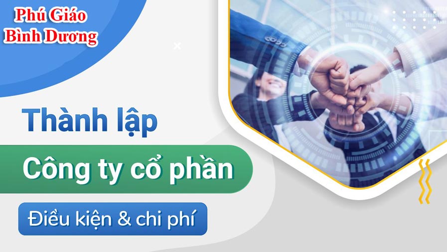 Dịch vụ thành lập công ty cổ phần tại huyện Phú Giáo Bình Dương