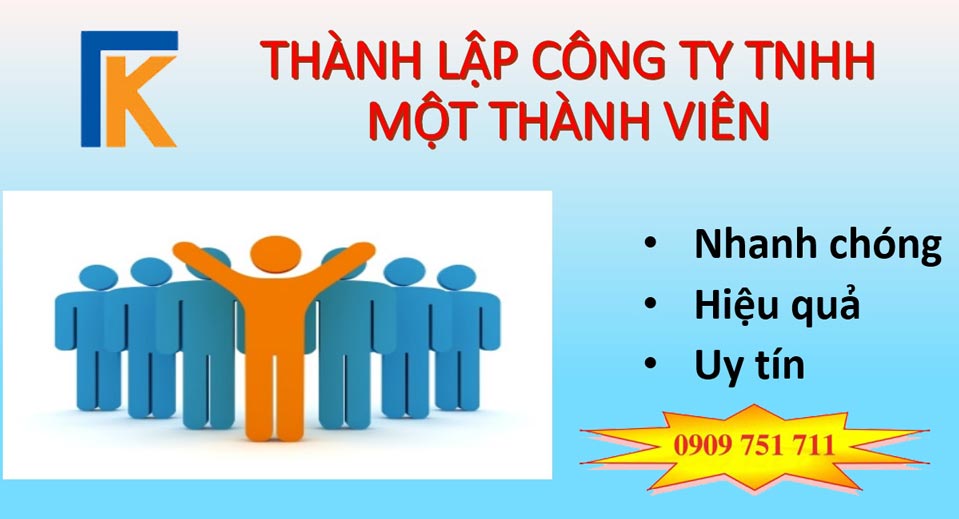 Dịch vụ thành lập công ty TNHH một thành viên uy tín chuyên nghiệp