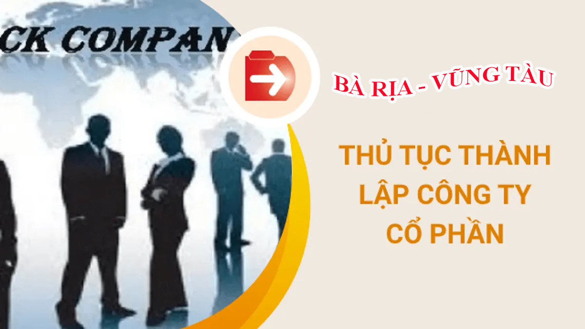 Đăng ký thành lập công ty cổ phần tại Bà Rịa - Vũng Tàu