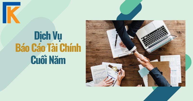 Dịch vụ báo cáo tài chính cuối năm