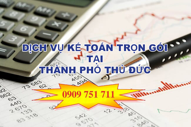 Dịch vụ kế toán trọn gói tại Thành Phố Thủ Đức