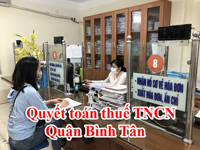 Dịch vụ quyết toán thuế thu nhập cá nhân tại quận Bình Tân