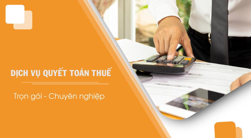 khi nào cần sử dụng dịch vụ quyết toán thuế