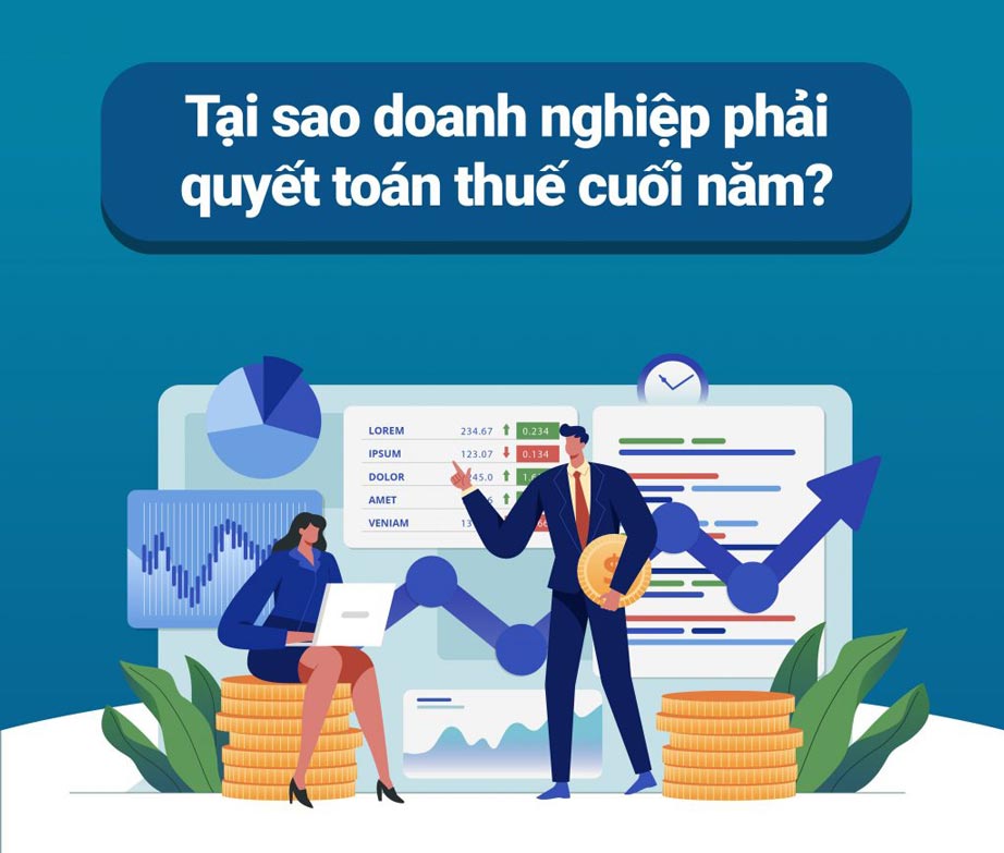 Tại sao nên sử dụng dịch vụ quyết toán thuế cuối năm