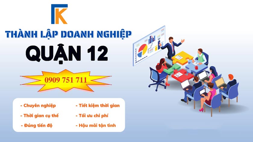 Dịch vụ thành lập doanh nghiệp khu vực quận 12