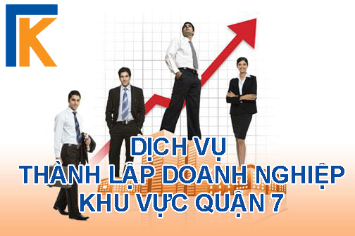 Dịch vụ thành lập doanh nghiệp khu vực quận 7