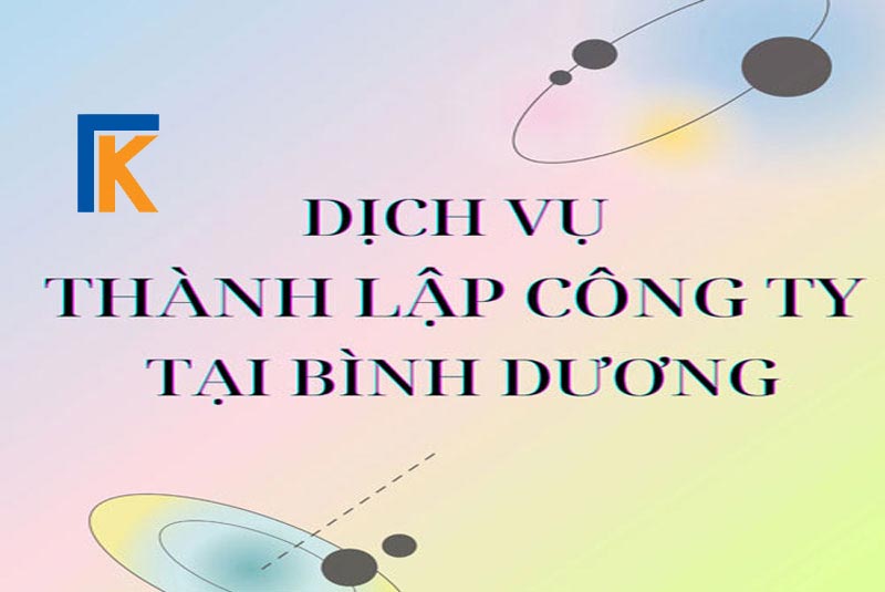 Dịch vụ thành lập doanh nghiệp tại Bình Dương giá rẻ