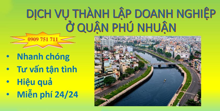 Dịch vụ thành lập doanh nghiệp khu vực quận Phú Nhuận