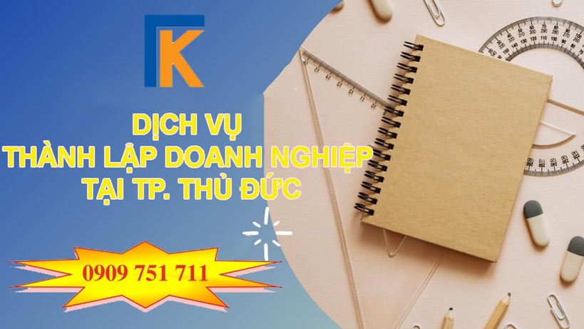 Dịch vụ thành lập doanh nghiệp khu vực TP. Thủ Đức