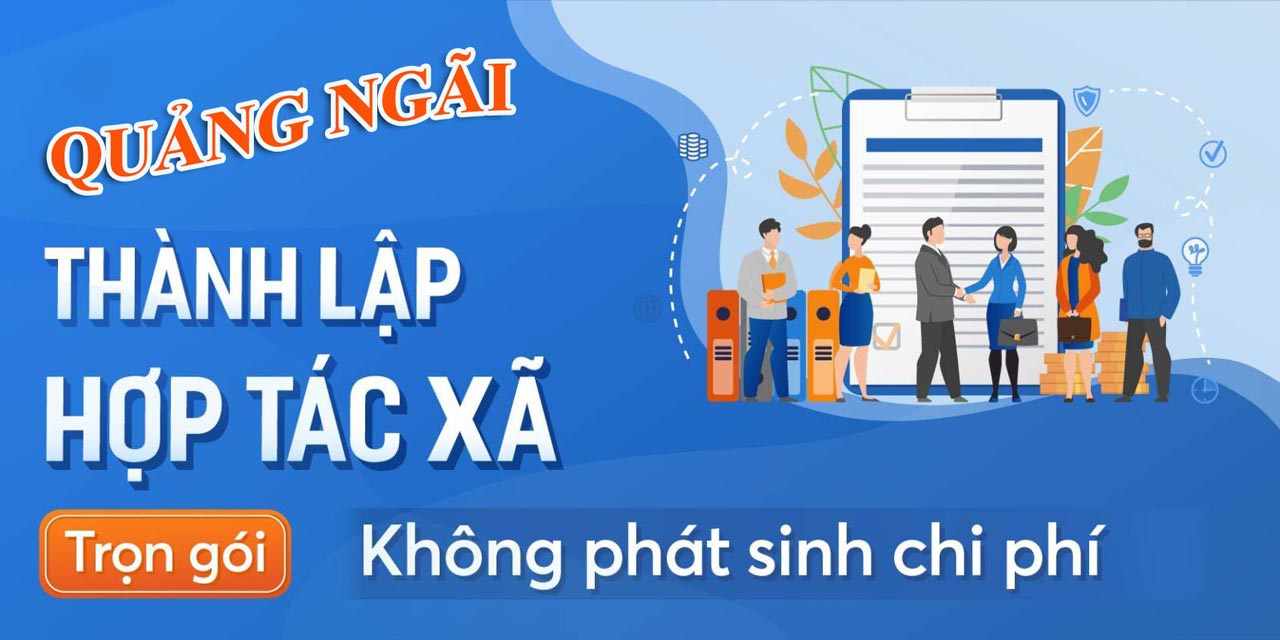 Thành lập hợp tác xã tại Quảng Ngãi trọn gói