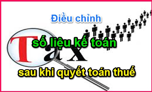 Điều chỉnh sổ sách sau khi quyết toán thuế