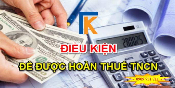 Điều kiện hoàn thuế thu nhập cá nhân