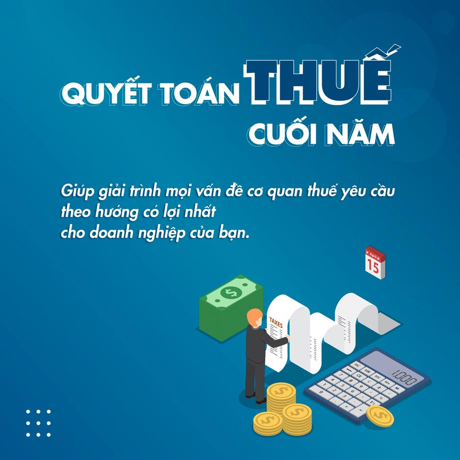 Dịch vụ quyết toán thuế cuối năm tại TP Thủ Dầu Một