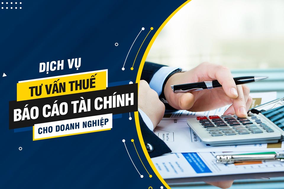 Dịch vụ tư vấn, lập báo cáo tài chính cho doanh nghiệp tại Bình Dương