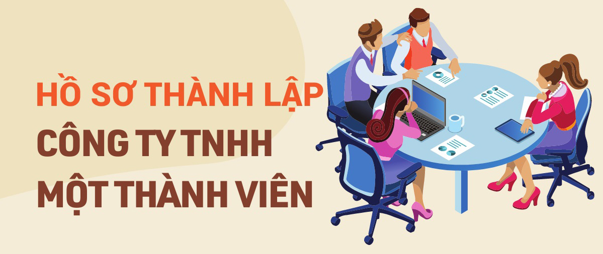 Hồ sơ cần chuẩn bị khi thành lập công ty TNHH một thành viên tại Quảng Ngãi