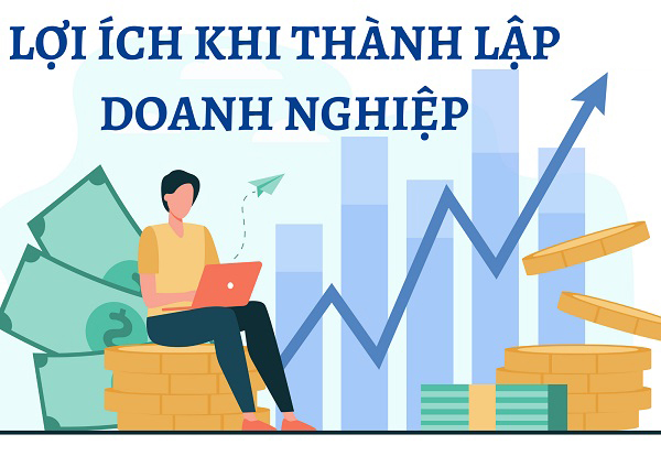 Lợi ích khi thành lập doanh nghiệp là gì?