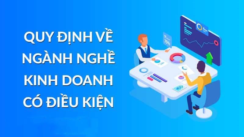 quy định về ngành nghề kinh doanh có điều kiện