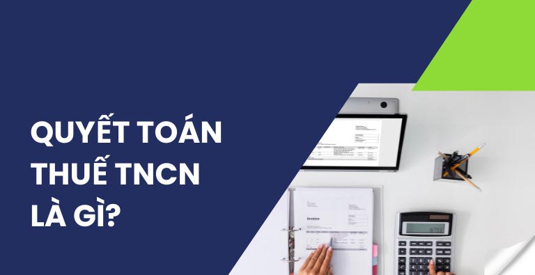 Quyết toán thuế thu nhập cá nhân cuối năm tại TP. Bảo Lộc