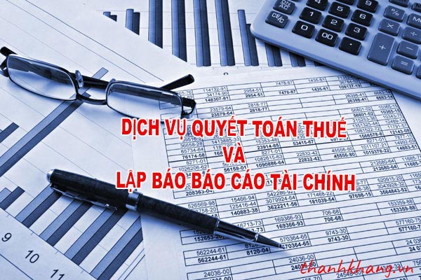 Quyết toán thuế và lập báo cáo tài chính