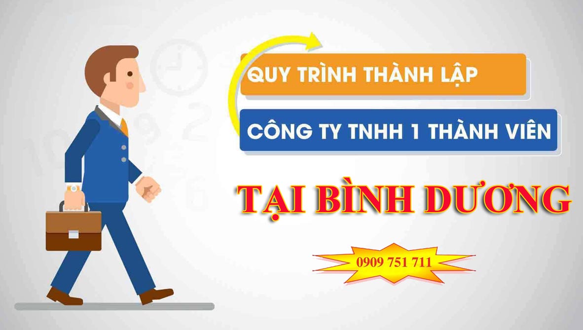 Dịch vụ thành lập công ty TNHH một thành viên trọn gói tại Bình Dương