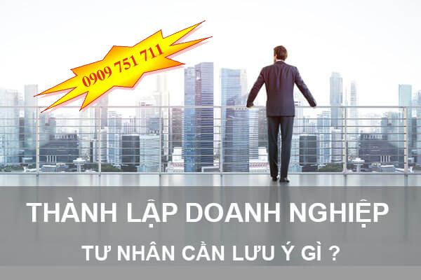 Thành lập doanh nghiệp tư nhân cần những gì?