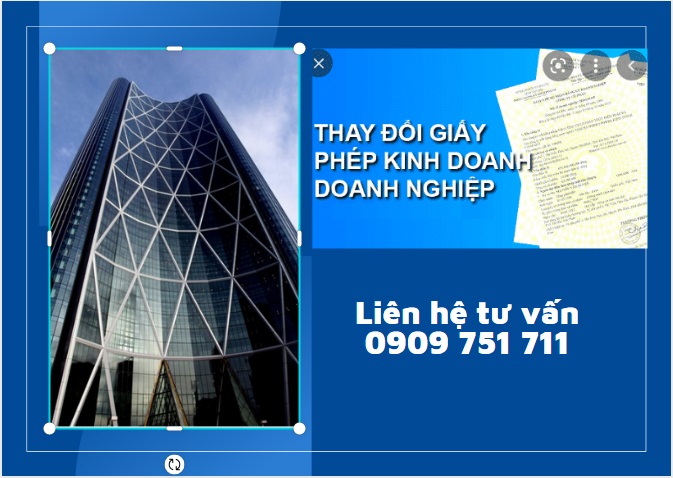 Thủ tục thay đổi giấy phép kinh doanh do thay đổi thông tin doanh nghiệp và các lưu ý về thuế, kế toán