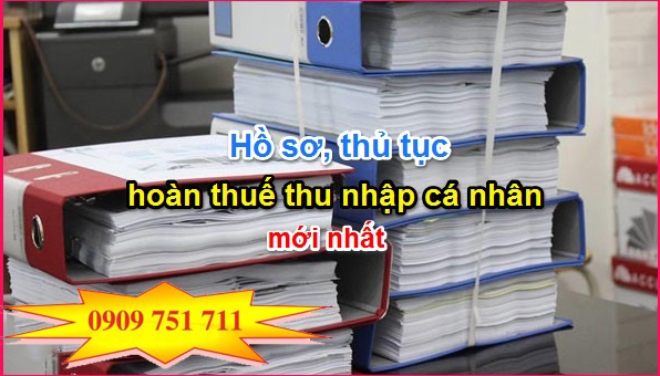 thủ tục hoàn thuế TNCN như thế nào?