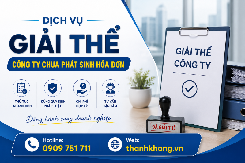 Dịch Vụ Giải Thể Doanh Nghiệp Chưa Phát Sinh Hóa Đơn Uy Tín