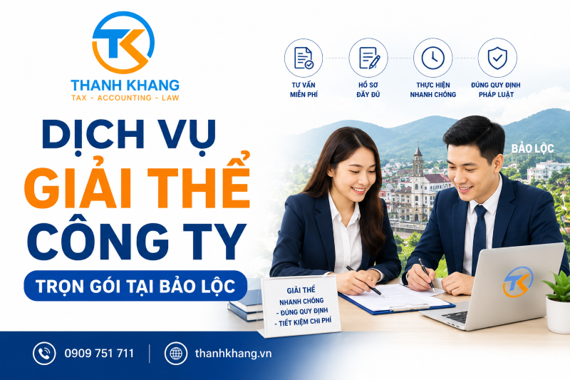 Dịch Vụ Giải Thể Công Ty Tại Bảo Lộc Giá Hợp Lý, Trọn Gói