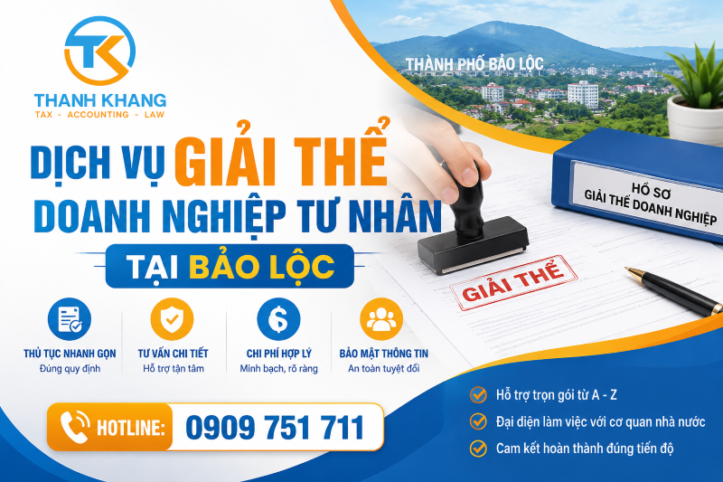 Dịch Vụ Giải Thể Doanh Nghiệp Tư Nhân Tại Bảo Lộc Uy Tín - Trọn Gói