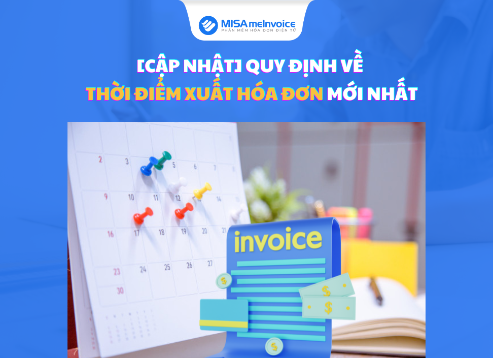 Quy định về thời điểm xuất hóa đơn mới nhất